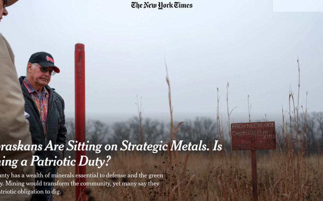 New York Times:  Elk Creek Project is “a wealth of minerals essential to defense and the green economy”
